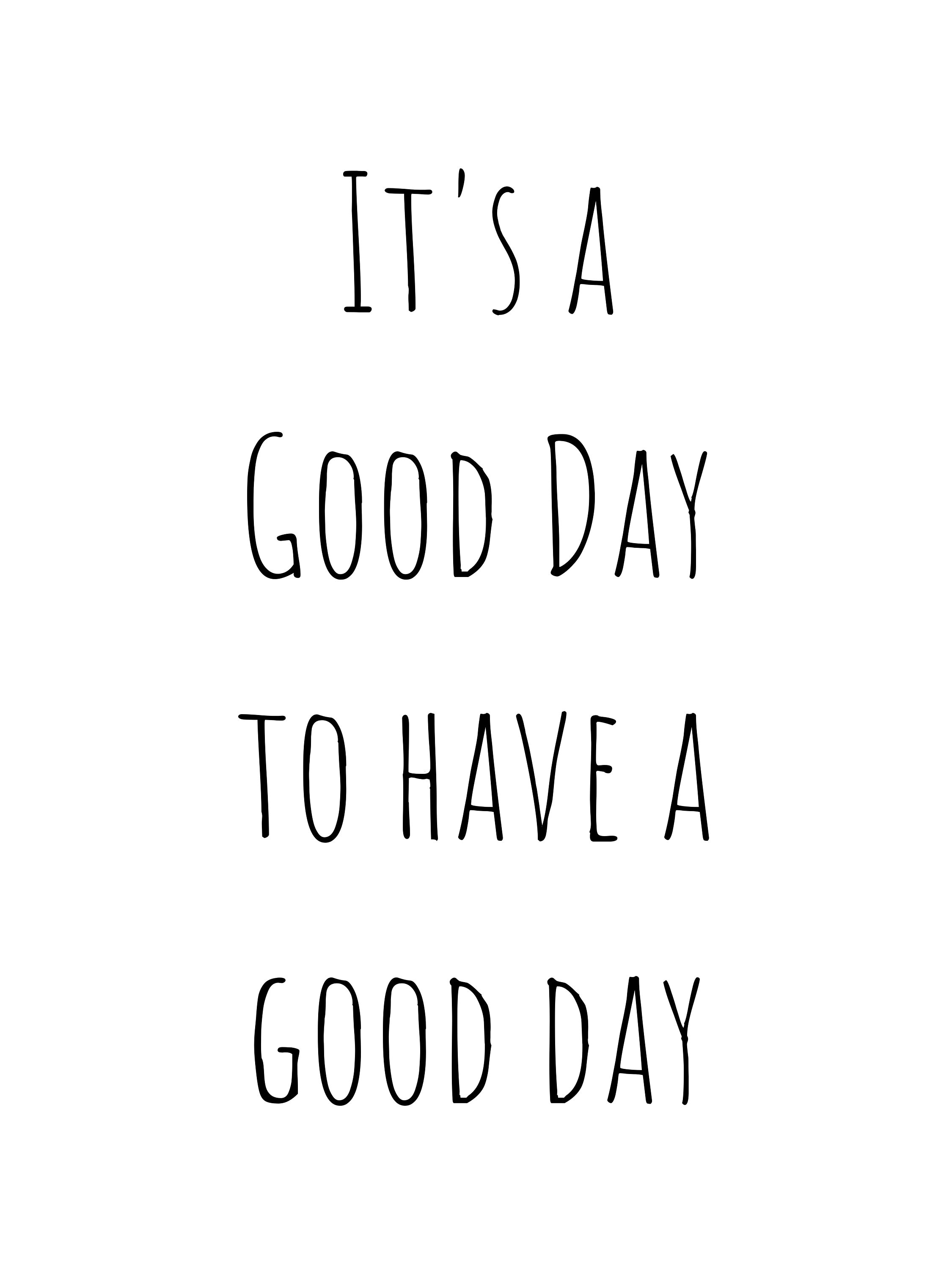 Good Day Inspirational Quote Wall Decor Printable | Digital Download Wall Print - Etsy