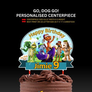 DIGITAL Printable : Personalised Go Dog Go Centerpiece | Go Dog Go Cake Topper