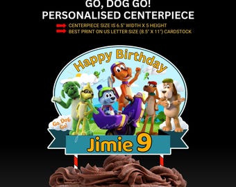 DIGITAL Printable : Personalised Go Dog Go Centerpiece | Go Dog Go Cake Topper