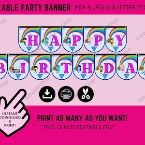 May include: Printable party banner with a rainbow and clouds design. The banner says "Happy Birthday" with each letter on a separate flag. Each flag has a cartoon character on it. The banner is available in PDF and JPG formats and is 7 inches by 5.7 inches.