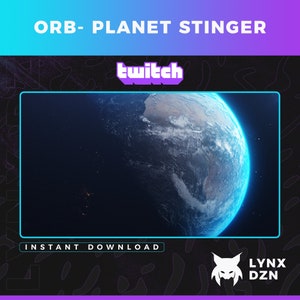 Orb- Planet Earth Stinger |  Animated Stream Transition | OBS Stream