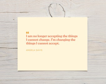 Postcard - Acceptance, Change, Angela Davis Quote