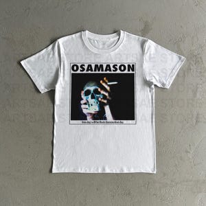 OsamaSon Damnedest Day Skull Tee Shirt - Osamason Tshirt