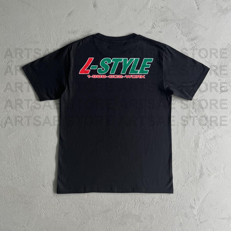 May include: Black t-shirt with a green and red logo that says "L-STYLE" and "1-800-GO2-WORK".