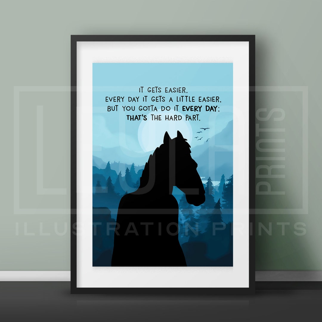 BoJack Horseman | Every Day It Gets a Little Easier | Leyla Prints | Illustration Print | For Him, For Her