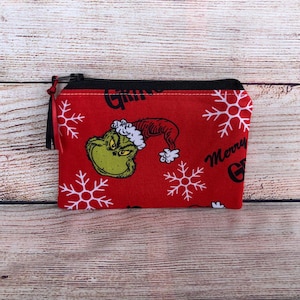 The Grinch Handmade Reusable Zipper Bag, Coin Credit Card Wallet, Earbud Storage, Gift Card Envelope, Gift for Friend, Small Organizer Bag