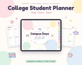 May include: A digital college student planner displayed on a tablet screen with a white background, pastel circles, and icons of books, a graduation cap, and a coffee mug. The text reads College Student Planner, Campus Days, study, dream, bloom.