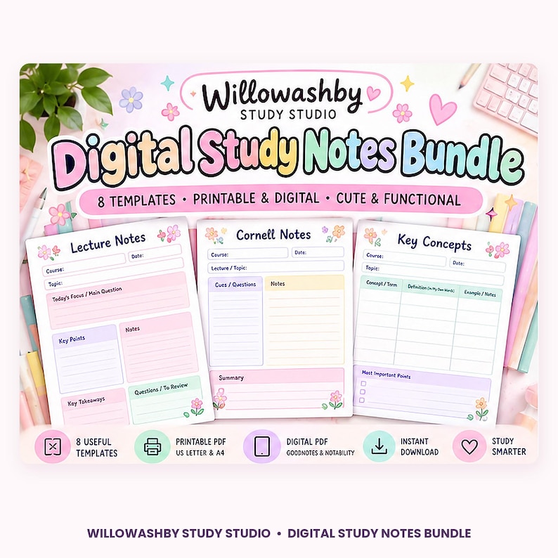 May include: A digital study notes bundle by Willowashby Study Studio featuring 8 printable and digital templates. The set includes Lecture Notes, Cornell Notes, and Key Concepts pages with pastel floral accents and organized sections.