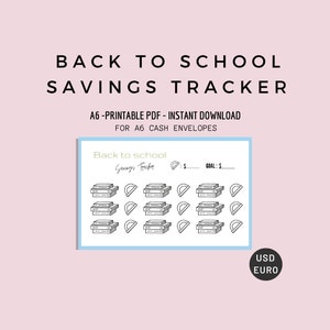 A6 Back To School Savings Tracker, A6 Savings Binder Insert, A6 Cash Envelope System, Theme Savings Trackers, Dollar, Euro, PDF