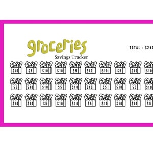 May include: A white savings tracker with a pink border, featuring the word "groceries" in yellow script. The tracker includes illustrations of grocery bags with values of $5 and $10, totaling $250.