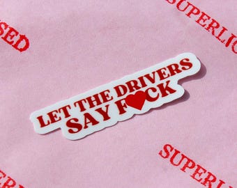 Let the Driver say Sticker | Superlicensed | F1 | Ferrari | Formula One Inspired | Lando Norris | Charles Leclerc | Lewis Hamilton | Mclaren