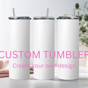 20oz Skinny Custom Tumbler