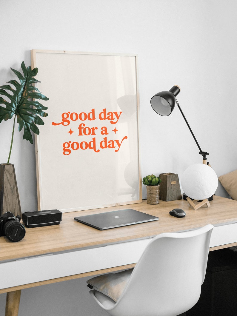 Good Day for a Good Day quote print inspirational retro typography print positive minimal poster wall art nursery kids room poster image 2