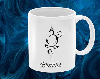 Sanskrit Breathe Symbol Personal Mantra Mug | Inspired Mantra | Personal Mantra Gift | Artful Mantra | Om Breathe Symbol | Meditate Mind