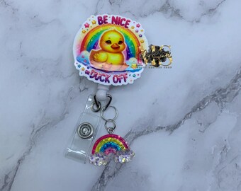 Be Nice Duck Off Badge Reel, Retractable Medical ID, Nurse Gift, Healthcare, RN CNA