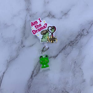 Badge Reel|Nurse Gift|Medical ID holder|Funny Mental Health Badge Reel|Acrylic Badge Holder|Retractable Badge Clip|Am I the drama frog