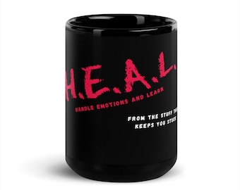 Black Glossy Mug- H.E.A.L.