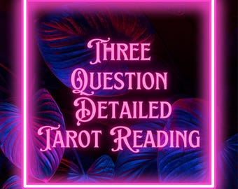 Three Question In Depth Tarot Reading, Detailed Tarot Reading, Accurate Psychic Reading, Accurate Tarot Reading, Video Tarot Reading