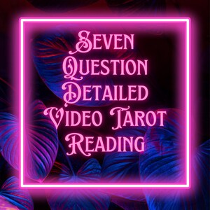 Psychic Love Reading Seven Questions, Detailed Psychic Reading, Accurate Tarot Reading, Detailed Tarot Reading, Love and Relationship Advice