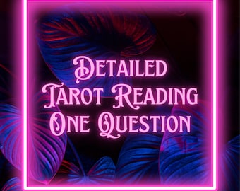 Detailed Audio Reading One Question, In Depth Tarot Reading, Tarot Reading, Psychic Reading, Detailed Tarot Reading