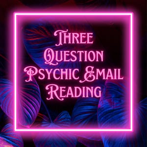Psychic Reading Three Questions, Same Day Psychic Reading, Fast Psychic Reading, Three Question Reading, Three Question Psychic Reading