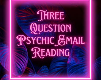 May include: A vibrant pink neon frame encloses the text "Three Question Psychic Email Reading". The background showcases large, textured leaves in shades of blue and purple, creating a mystical and intriguing visual.