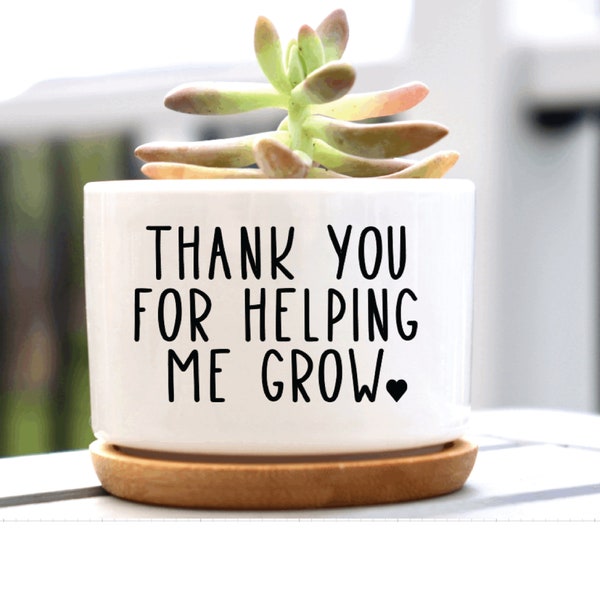 Thank You for Helping Me Grow Mini Succulent Gift, PLANT INCLUDED, Mom, Teacher, Mentor, Coach, Custom, Personalized Gift, Mother's Day