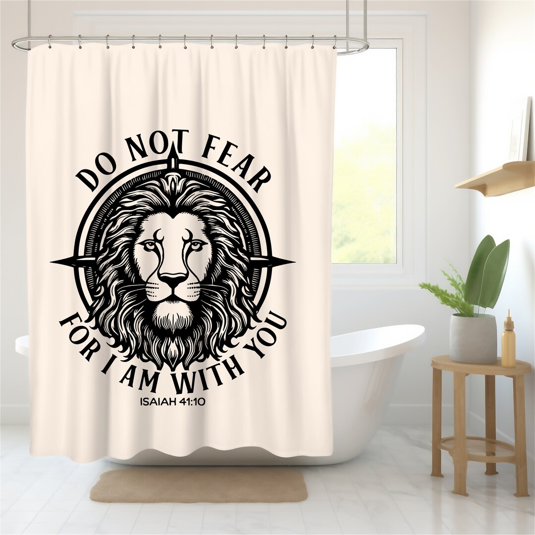 Chrisitan Do Not Fear Shower Curtain Lion of Judah Men Christian Bath