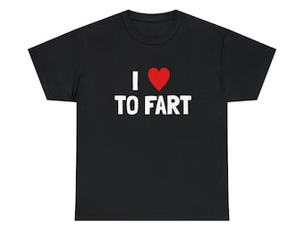 Camiseta unisex Me encanta tirarme pedos