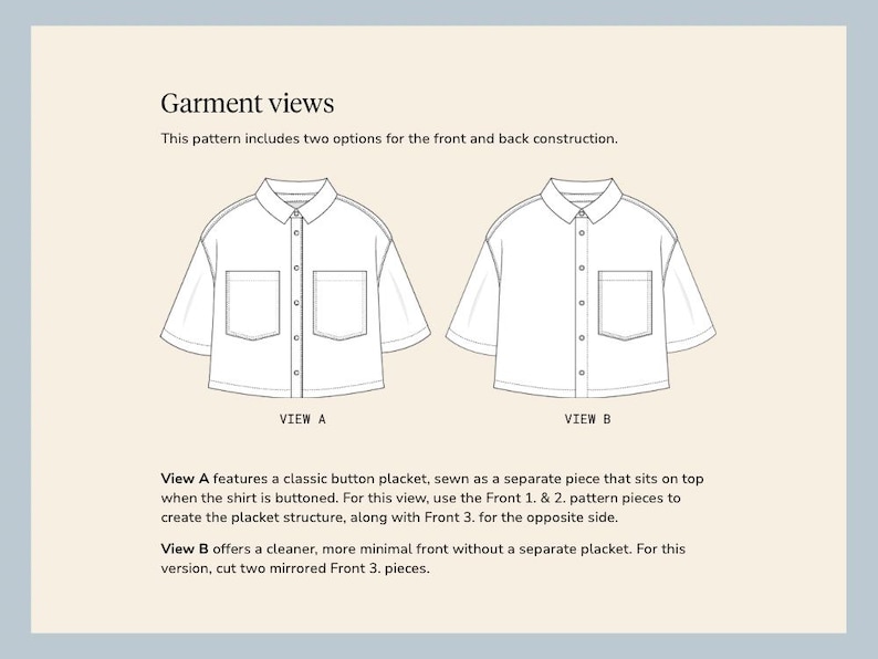 May include: Illustration of two shirt designs, labelled View A and View B, with text detailing front and back construction options. View A has a classic button placket, View B offers a cleaner, minimal front.