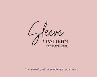 Sleeve pattern for Tove vest, PDF sewing pattern