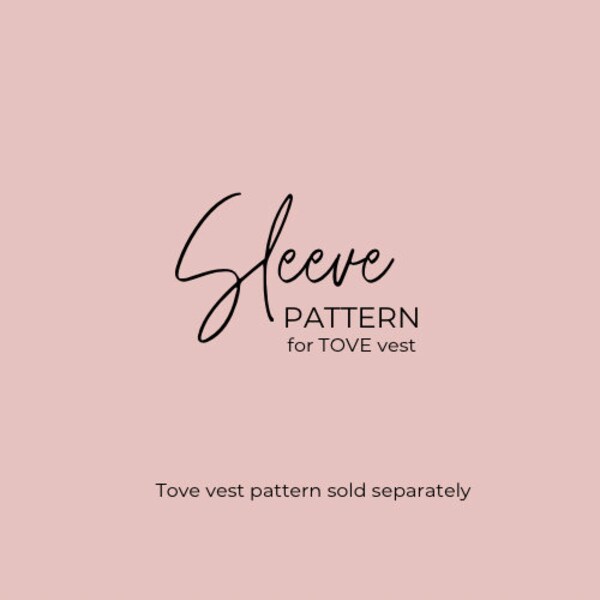 Sleeve pattern for Tove vest, PDF sewing pattern