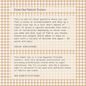 May include: Image with text on a beige gingham background. The text reads "From Our Pattern Testers" and includes testimonials about a sewing pattern for a top, highlighting its versatility and ease of use.