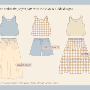 May include: Illustration of three outfits: a blue tank top with a cream skirt, a tan gingham tank top with blue shorts, and a cream tank top with a tan gingham skirt. Text reads "Rowan tank is the perfect pair with these Me & Kiddo designs."