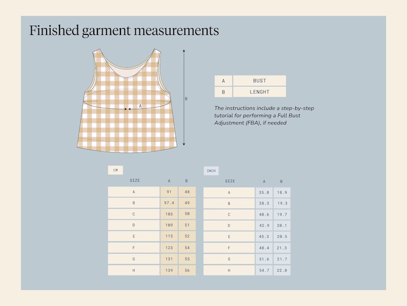 May include: A diagram showing finished garment measurements for a top. The top is a tan and white gingham pattern. Measurements are provided in inches and centimeters, including bust and length. Text includes instructions for a Full Bust Adjustment (FBA).