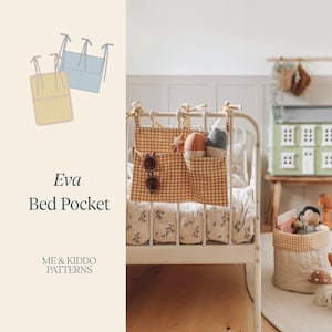 May include: A yellow and white gingham fabric bed pocket with tie-top straps, hanging on a white metal crib rail. The pocket contains a small star, a round object, and sunglasses. Text on the left reads Eva Bed Pocket and ME & KIDDO PATTERNS.