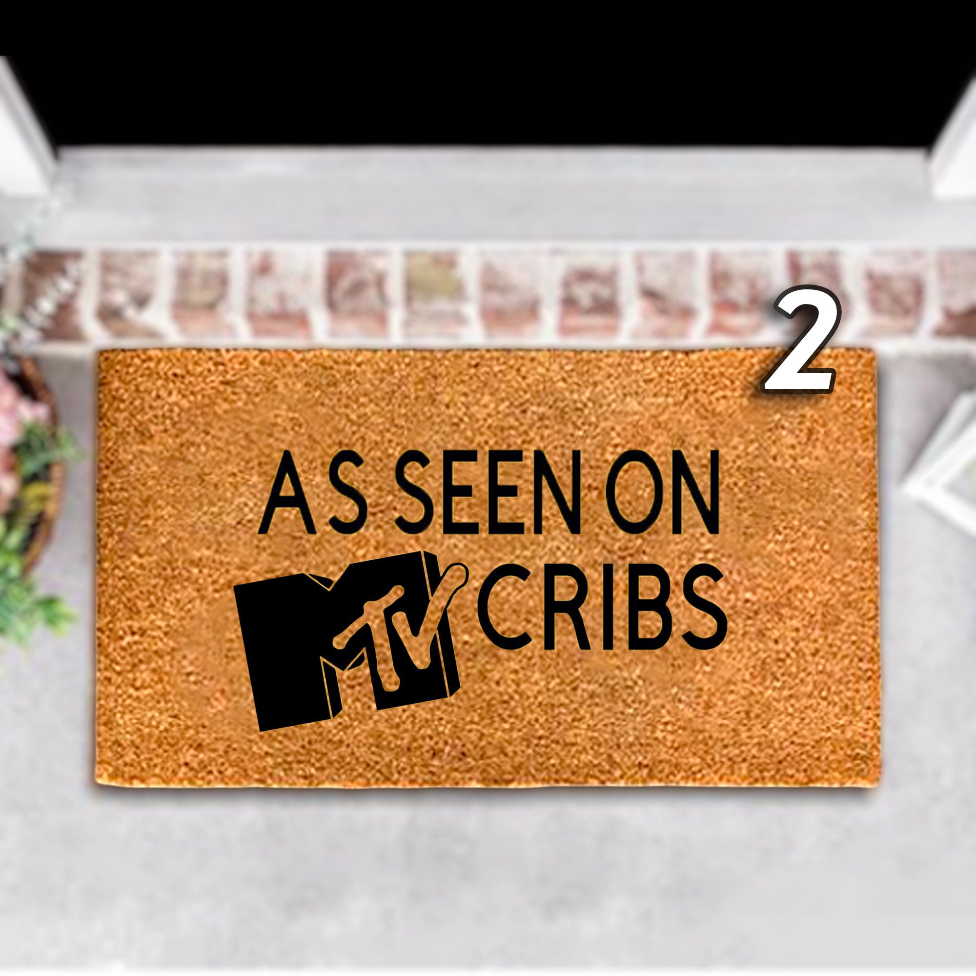 MTV Cribs Front Door Mat as Seen on MTV Cribs Mat Etsy