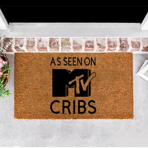 Official As Seen On MTV Cribs Door Mat 