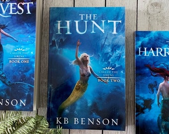 Signed Copy of The Hunt (Call of the Sirens, Book 2)