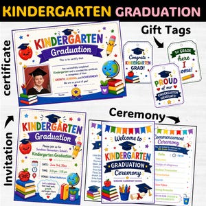 May include: A collection of kindergarten graduation printables including a certificate, gift tags, an invitation, and a ceremony program. The designs feature colorful illustrations of graduation caps, books, globes, and pencils with text.