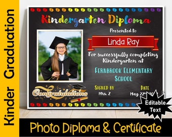 EDITABLE Kindergarten Diploma with Photo, Kindergarten Certificate, Chalkboard, Kindergarten Graduation, Promotion, Printable, Ceremony Sign