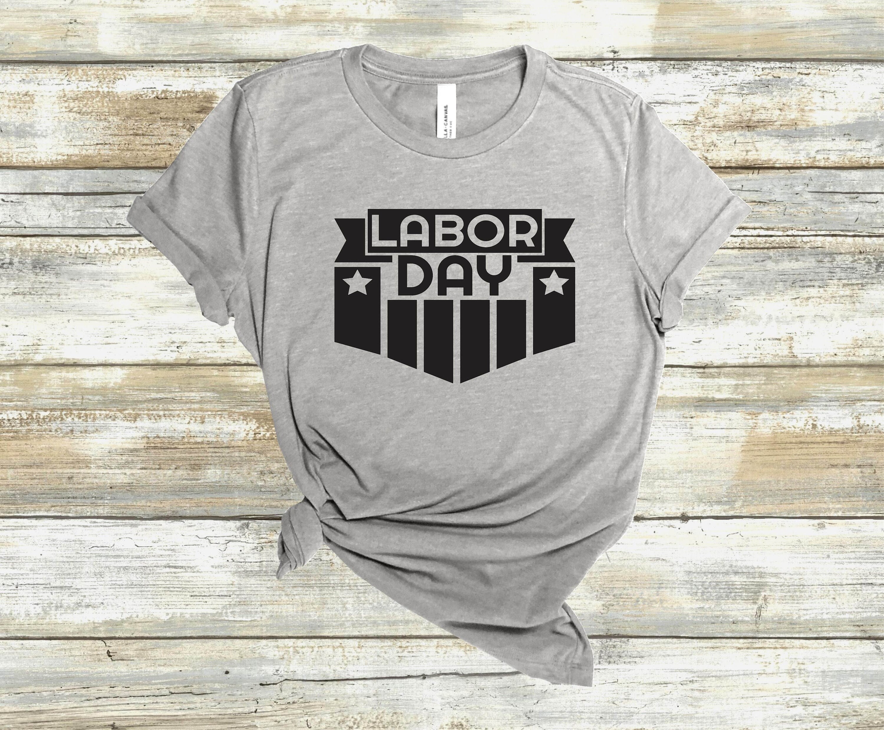 Happy Labor Day Shirt Labor Day Tshirt Laborer Shirt Labor Etsy