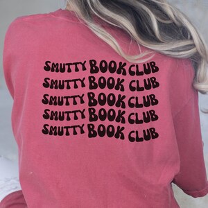 Smutty Book Club Comfort Colors T Shirt, Spicy Books, Dark Romance
