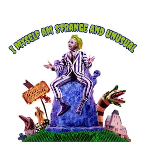 I myself am strange and unsual Beetlejuice PNG SVG files, Halloween png, Beetlejuice Beetlejuice