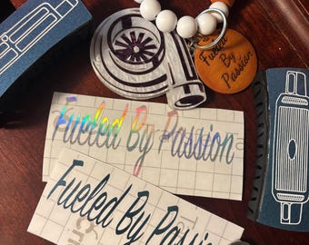 Fueled By Passion decal ~ Goodwin Customs