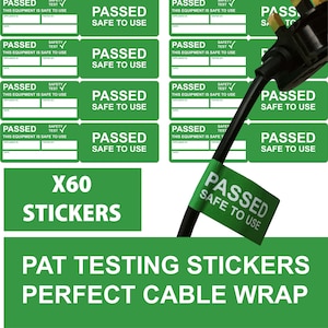 May include: Green and white PAT testing stickers with the text "PASSED SAFE TO USE" and "X60 STICKERS". The stickers are designed to be placed on electrical cords.