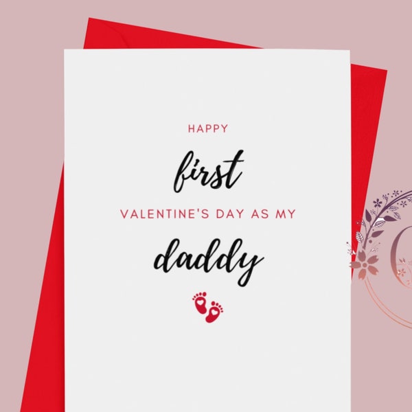 Printable Happy First Valentine's Day As My Daddy, 1st Valentines Card Daddy, Baby First Valentines Card To Dad.