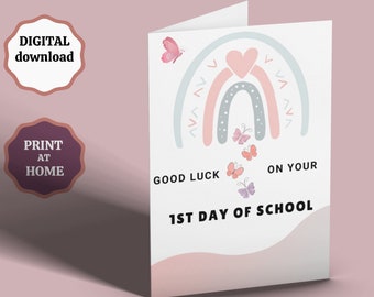 First Day Of School Card Printable, Back To School, Good Luck On Your 1st Day At School, New School Card, Starting School Digital Download