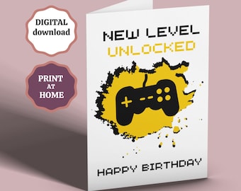 Printable Video Game Birthday Card, Card for Player, Level Unlocked, Card for Him, Card for Teenager, for Son, for Grandson, Digital Card
