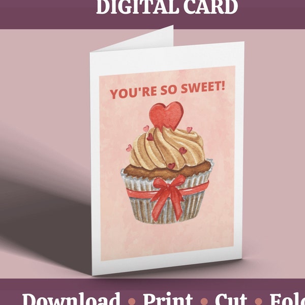 Printable Valentine’s Day Card, You're So Sweet Valentine Day Greeting Card for Girlfriend Wife, Instant Download